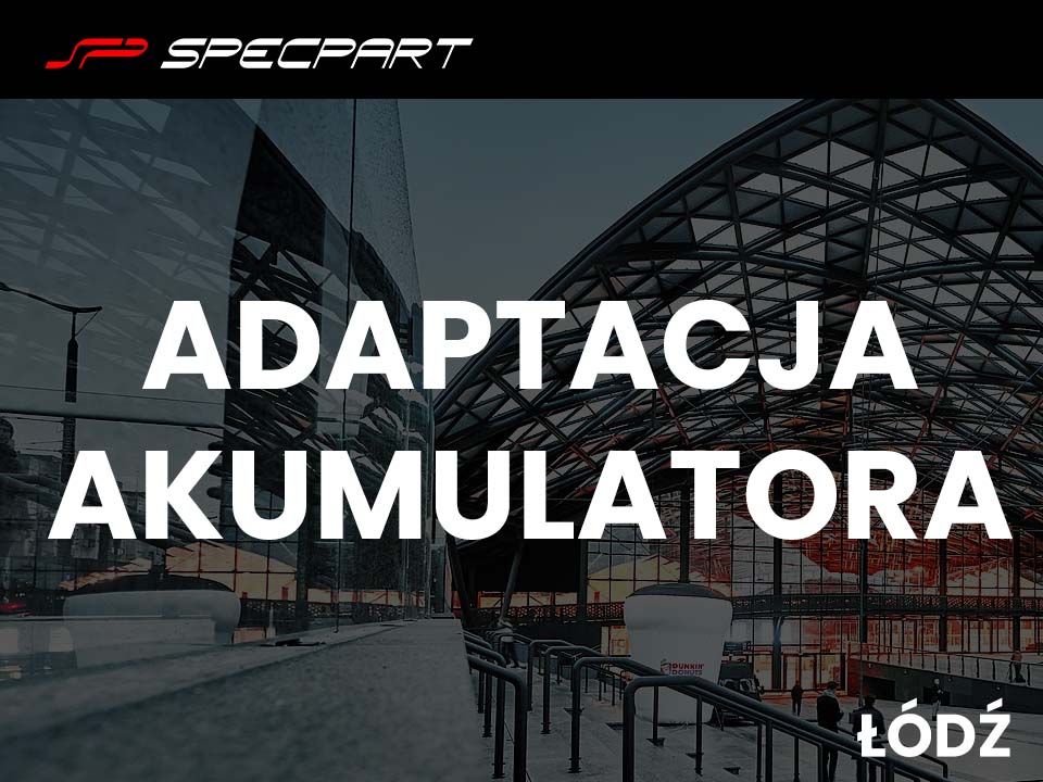 Adaptacja akumulatora Łódź