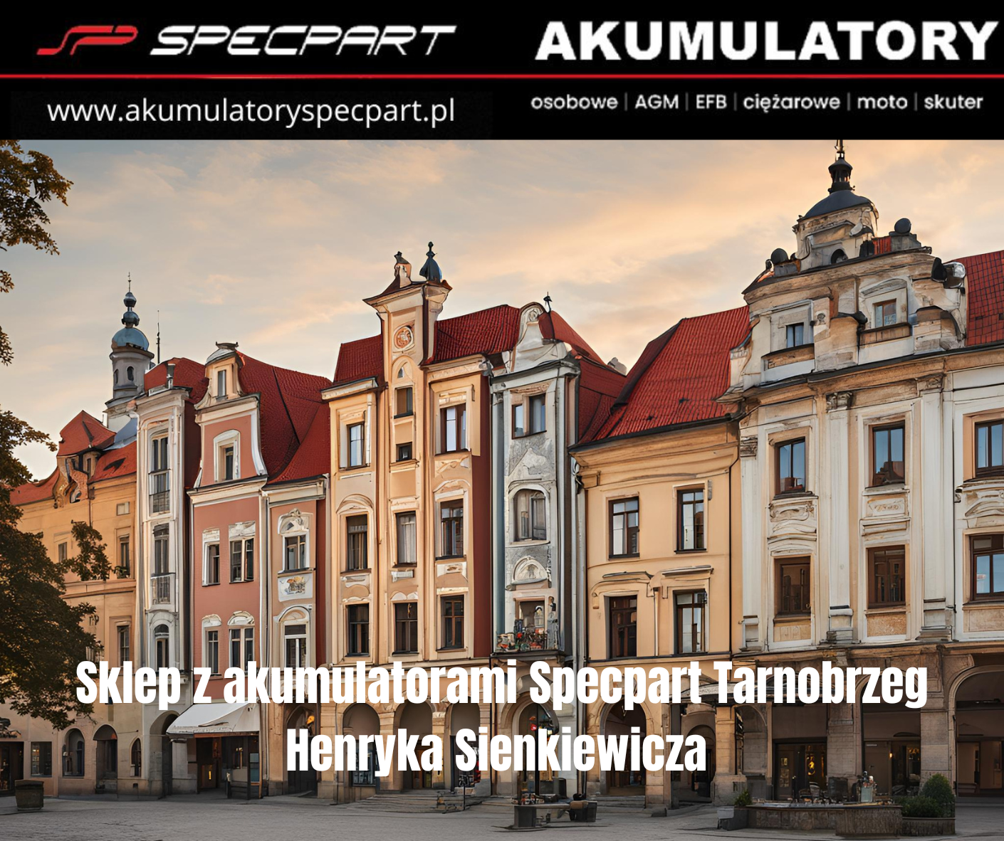 Sklep z akumulatorami Specpart Tarnobrzeg Henryka Sienkiewicza