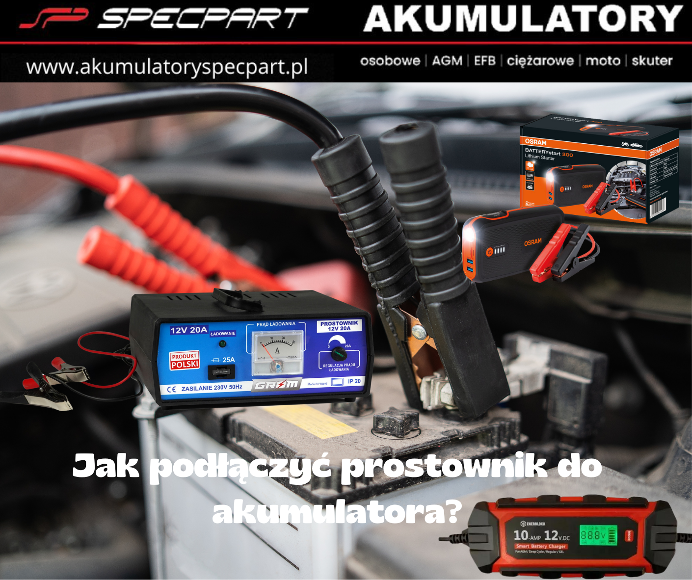 Jak podłączyć prostownik do akumulatora?